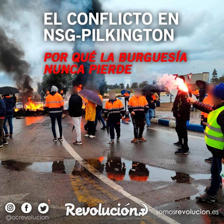 El conflicto en NSG-Pilkington y porqué la burguesía nunca pierde