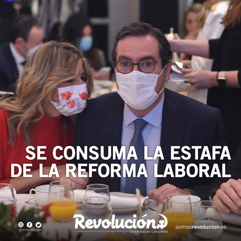 ANÁLISIS: Se consuma la estafa de la «reforma laboral»
