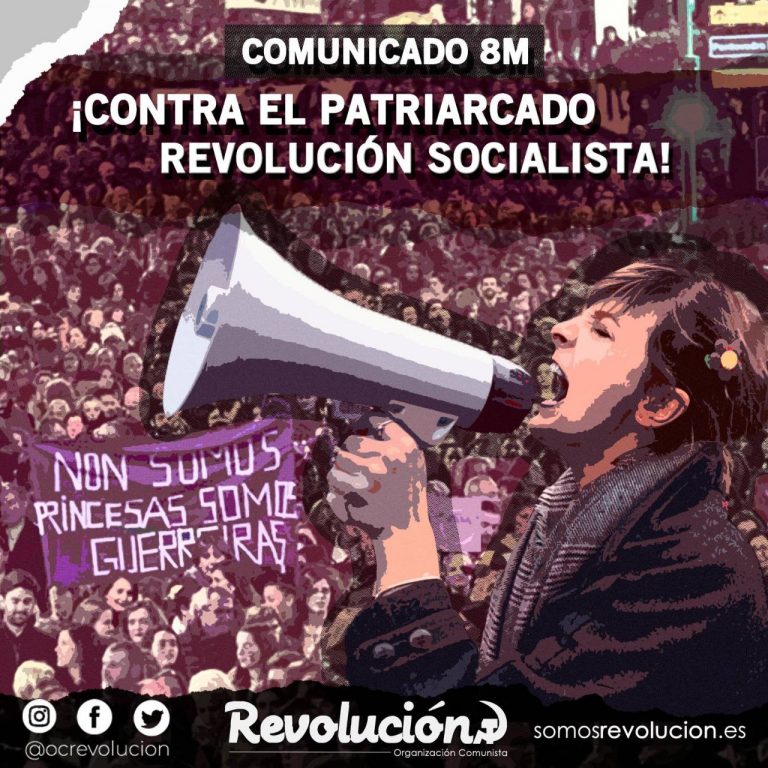 Comunicado 8M: ¡Contra el patriarcado, revolución socialista!